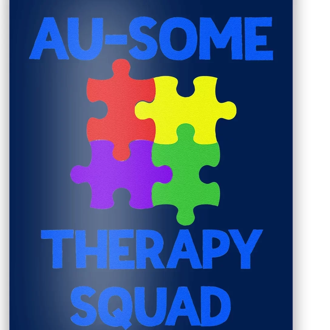 Therapy Squad Embrace Awesome Autism Awareness Poster