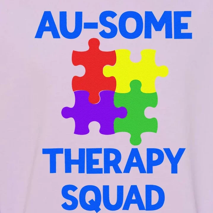 Therapy Squad Embrace Awesome Autism Awareness Garment-Dyed Sweatshirt