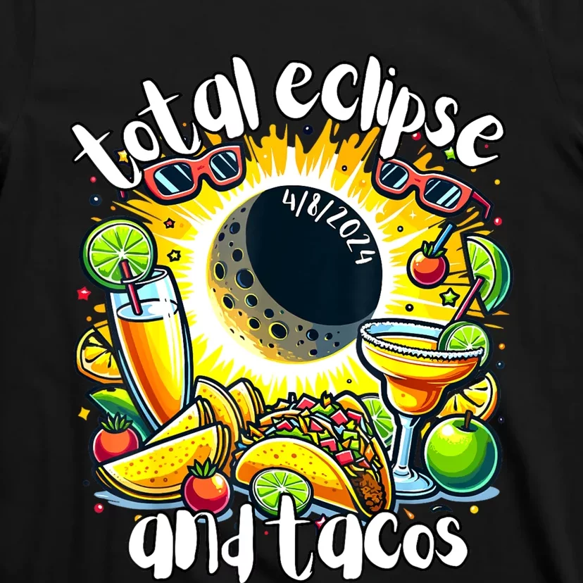 Total Solar Eclipse And Tacos 8th April 2024 T-Shirt