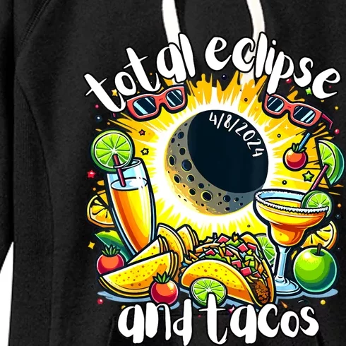 Total Solar Eclipse And Tacos 8th April 2024 Women's Fleece Hoodie