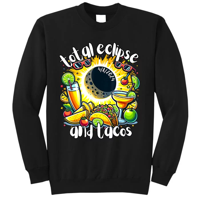 Total Solar Eclipse And Tacos 8th April 2024 Tall Sweatshirt