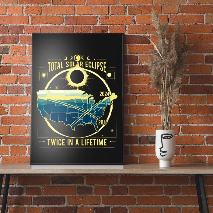 Total Solar Eclipse Twice In A Lifetime 2024 Poster