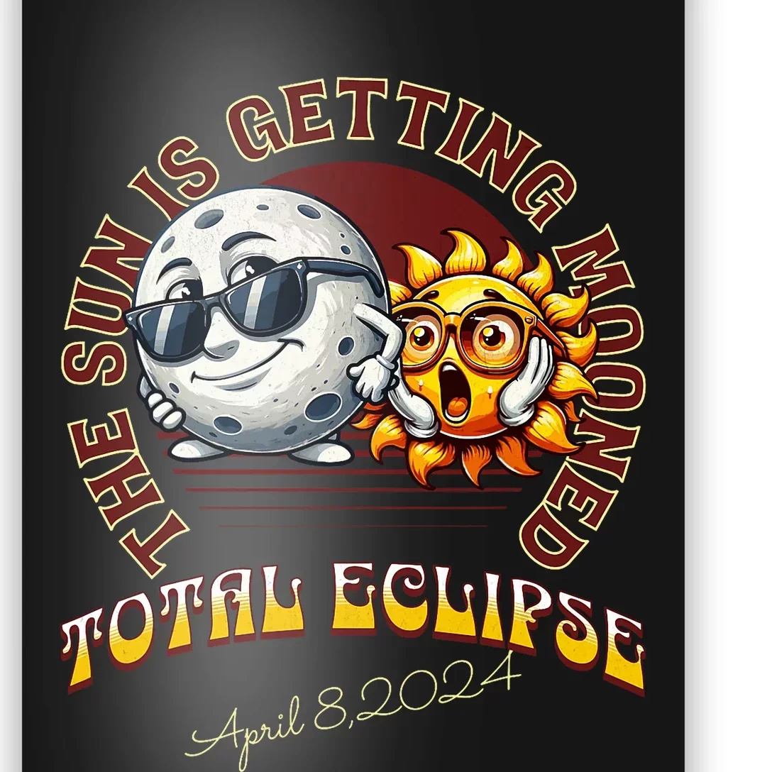 Total Solar Eclipse Chase 2024 Sun Is Getting Mooned Poster