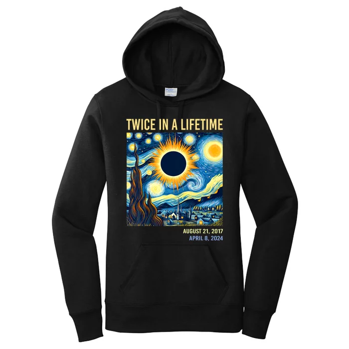 Total Solar Eclipse 2024 Twice In A Lifetime Women's Pullover Hoodie