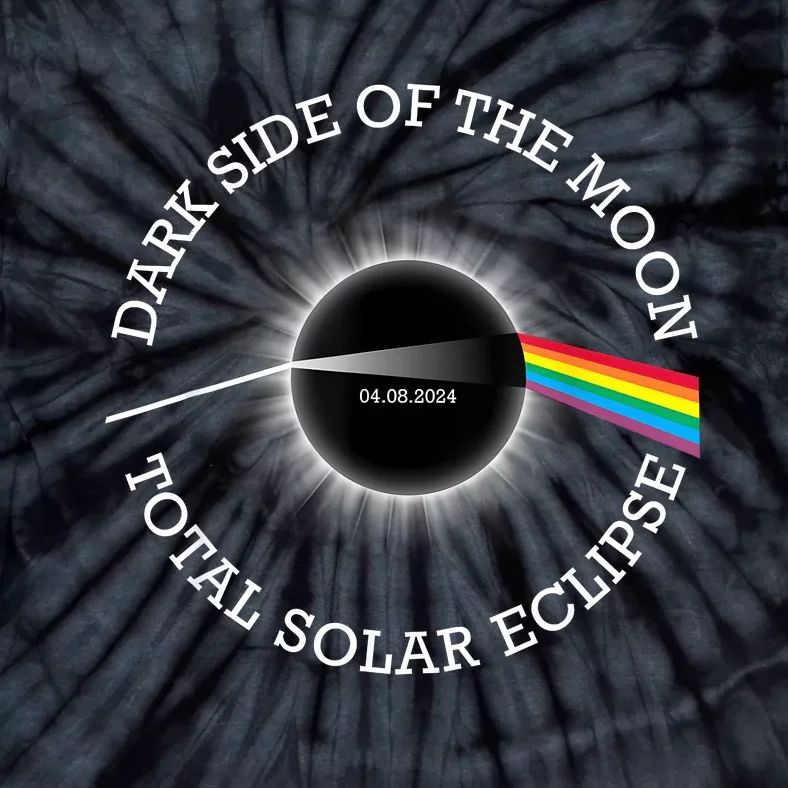 Total Solar Eclipse 04 08 24 Rainbow Totality Dark Side Moon Tie-Dye T-Shirt