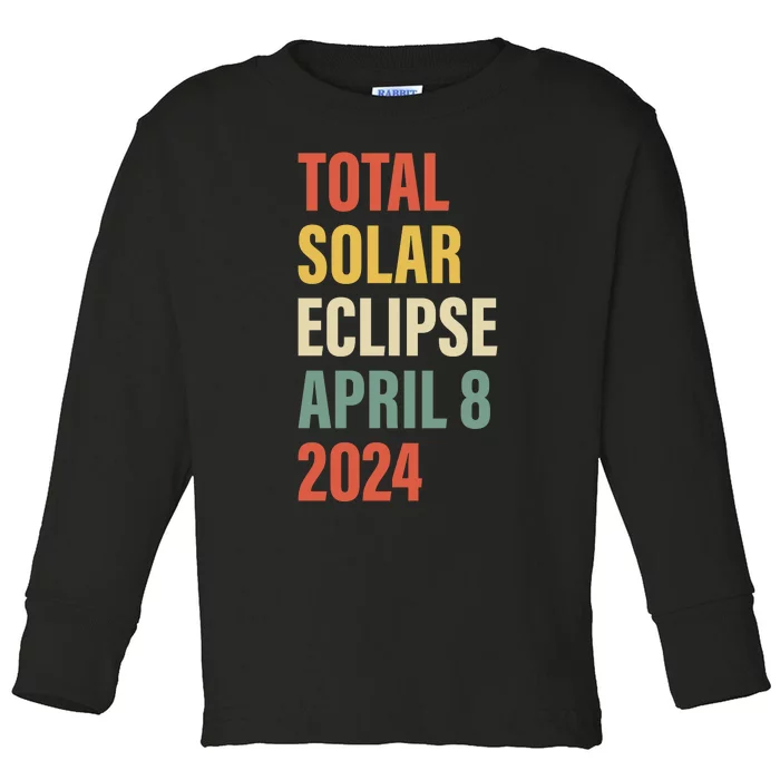 Total Solar Eclipse April 8 Toddler Long Sleeve Shirt