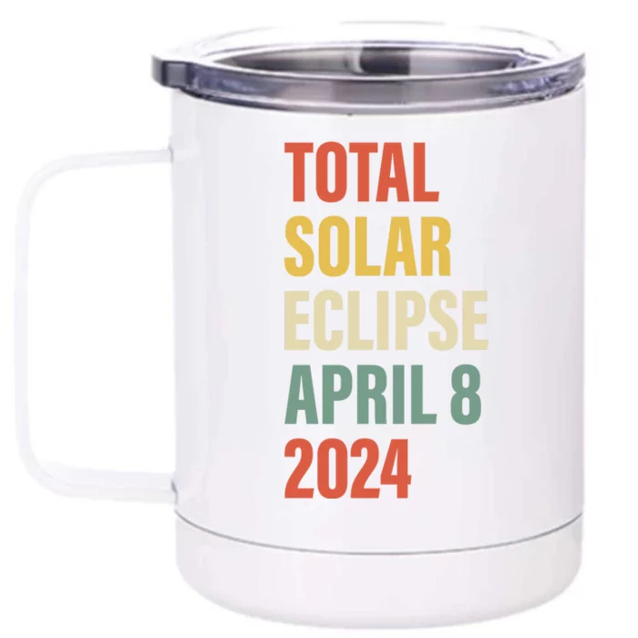 Total Solar Eclipse April 8 Front & Back 12oz Stainless Steel Tumbler Cup