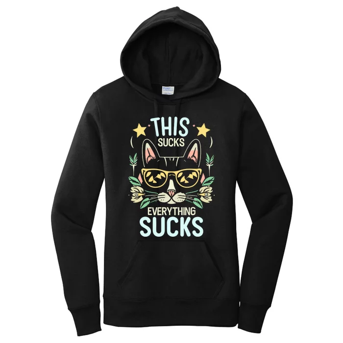 This Sucks Everything Sucks Funny Cat Women's Pullover Hoodie