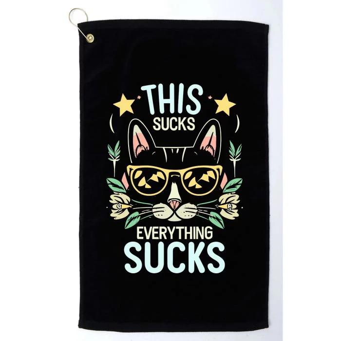 This Sucks Everything Sucks Funny Cat Platinum Collection Golf Towel