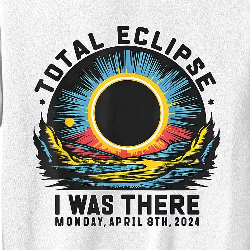 Total Solar Eclipse I Was There Monday Sweatshirt