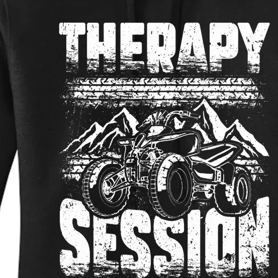 Therapy Session Funny ATV FourWheeler Quad Bike Rider Women's Pullover Hoodie