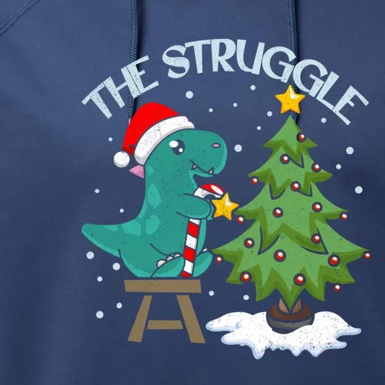 The Struggle Funny Dinosaur Christmas Tree Rex Xmas Pajamas Great Gift Performance Fleece Hoodie