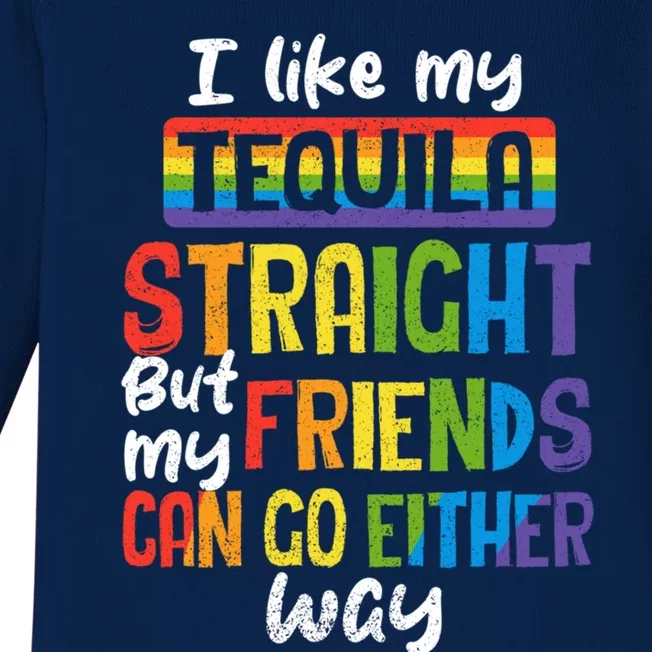 Tequila Straight Friends Go Either Way Funny Lgbt Ally Pride Gift Baby Long Sleeve Bodysuit