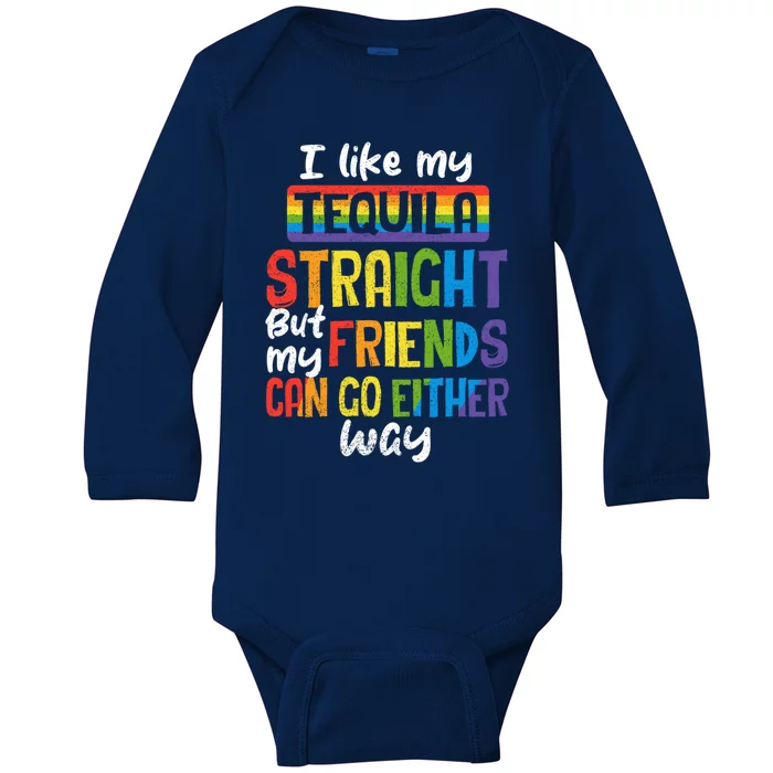 Tequila Straight Friends Go Either Way Funny Lgbt Ally Pride Gift Baby Long Sleeve Bodysuit