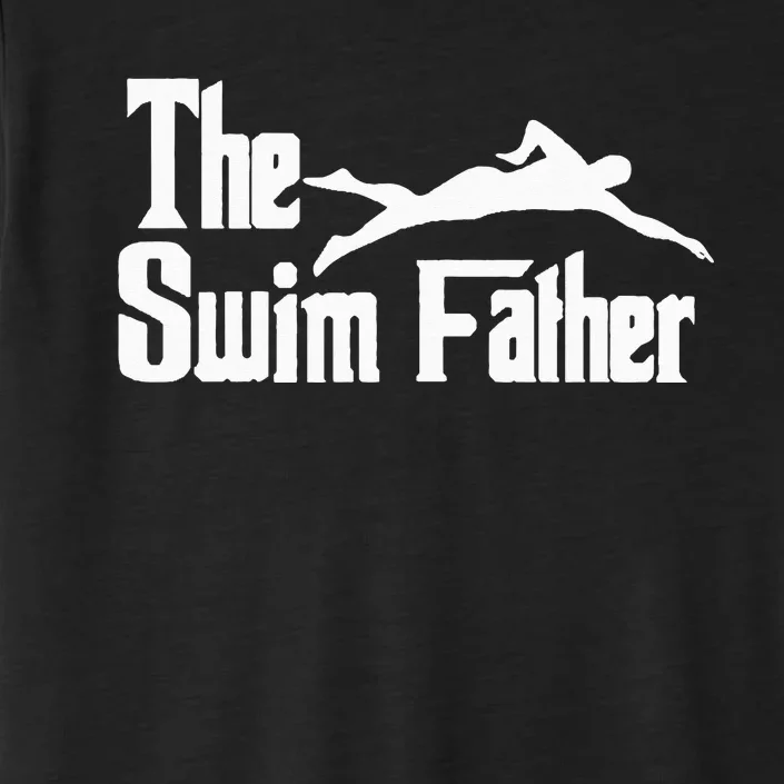 The Swim Father Funny Swimming Dad Swimmer ChromaSoft Performance T-Shirt