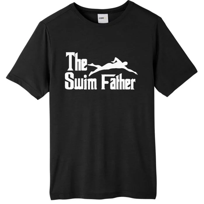 The Swim Father Funny Swimming Dad Swimmer ChromaSoft Performance T-Shirt