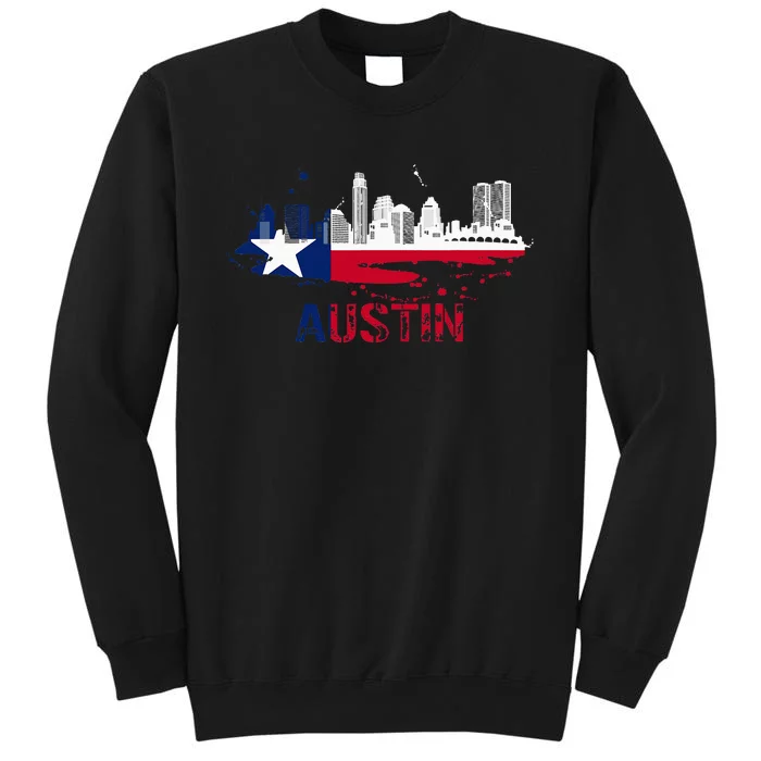 Texas State Flag Austin Skyline Austin Texas Skyline Tall Sweatshirt