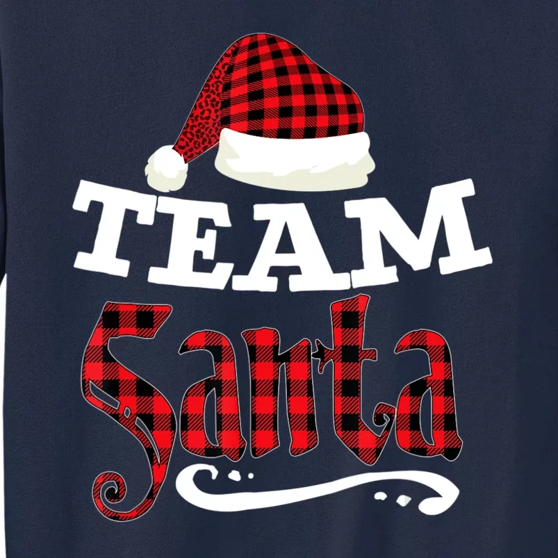 Team Santa Family Group Matching Christmas Pajama Party Tall Sweatshirt