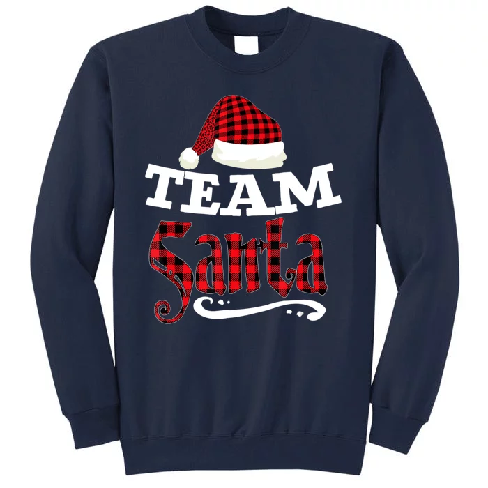 Team Santa Family Group Matching Christmas Pajama Party Tall Sweatshirt