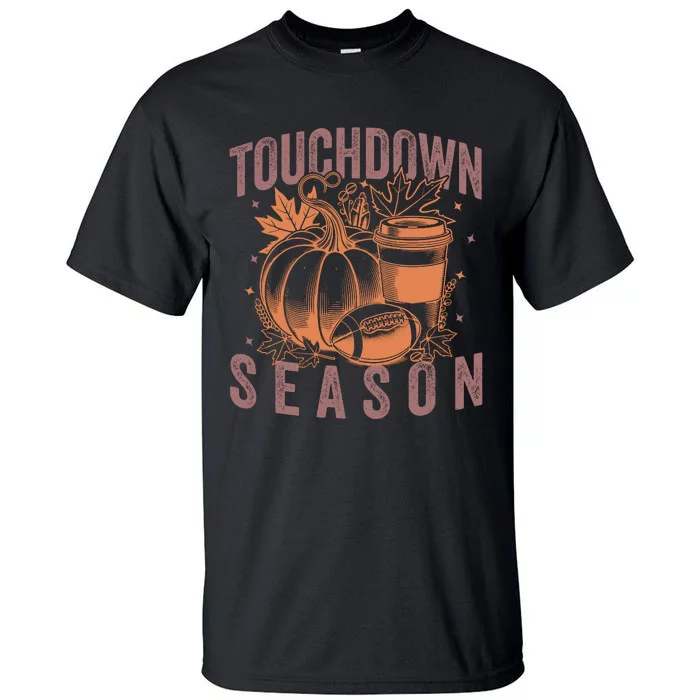 Touchdown Season Football Fall Graphic Tall T-Shirt