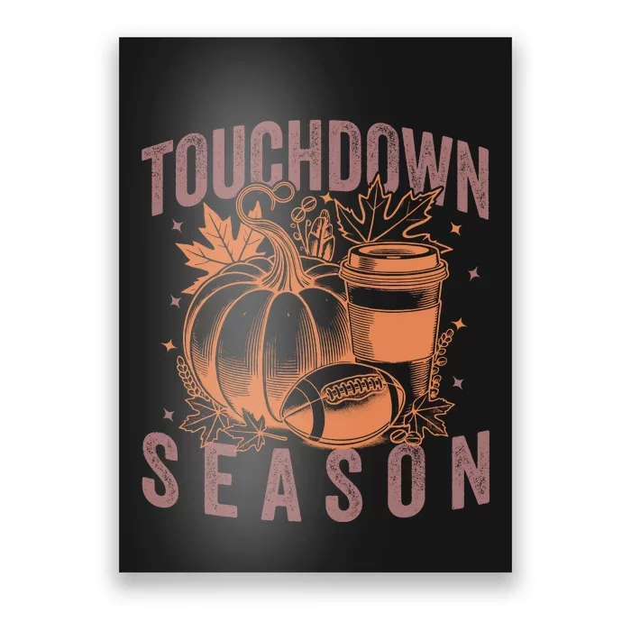 Touchdown Season Football Fall Graphic Poster