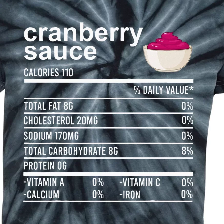 Thanksgiving Sauce Food Cranberry Nutrition Fact Kids Tie-Dye T-Shirt