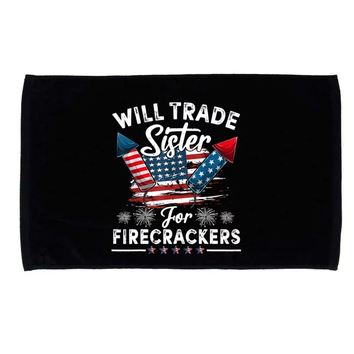 Trade Sister For Firecrackers Funny 4th Of July Microfiber Hand Towel