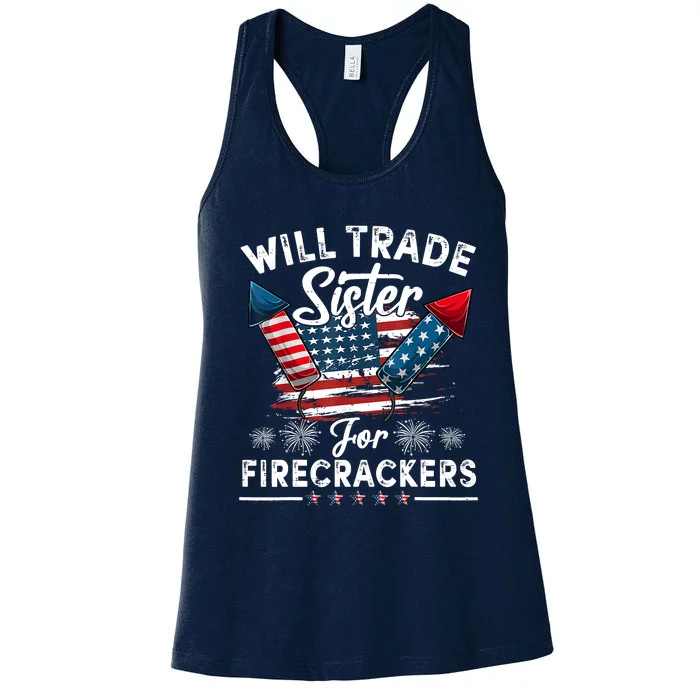 Trade Sister For Firecrackers Funny 4th Of July Women's Racerback Tank