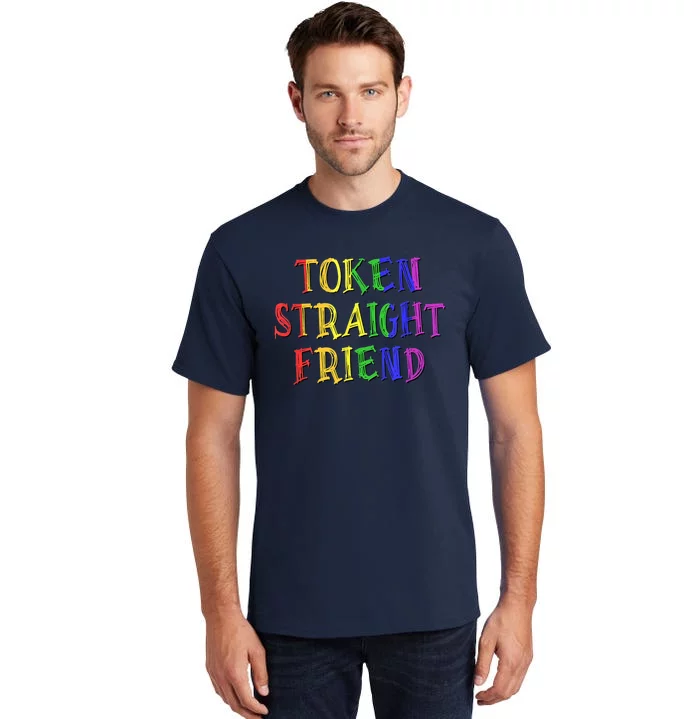 Token Straight Friend - Rainbow Colors Tall T-Shirt