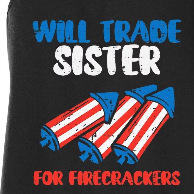 Trade Sister For Firecrackers Funny 4th Of July Women's Racerback Tank