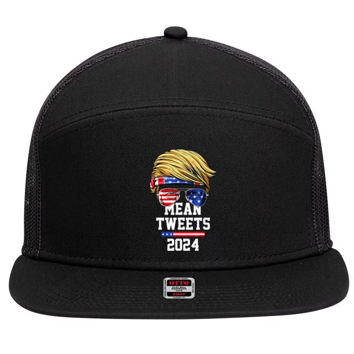 Trump Sunglasses Funny Trump 2024 Mean Tweets 4th Of July 7 Panel Mesh Trucker Snapback Hat