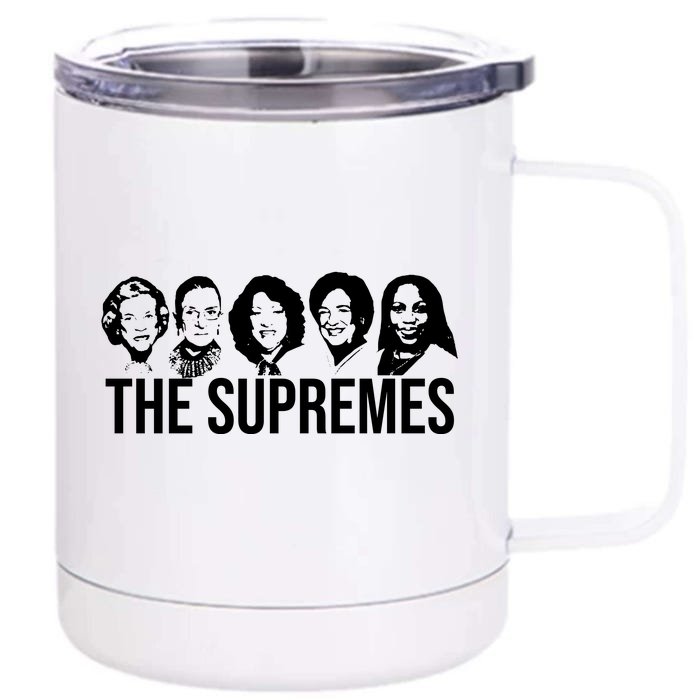 The Supremes Female Supreme Court Justices Front & Back 12oz Stainless Steel Tumbler Cup