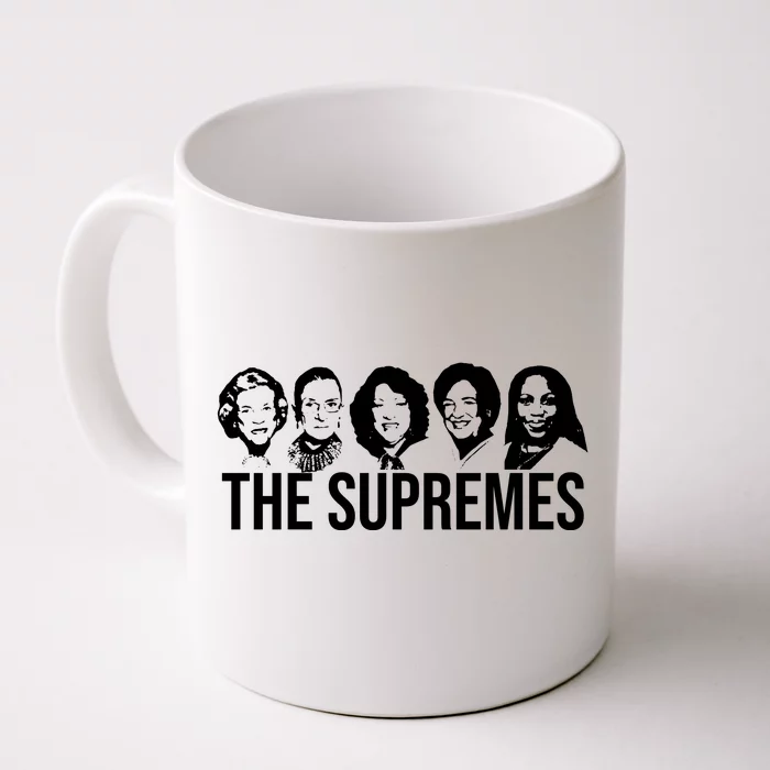 The Supremes Female Supreme Court Justices Front & Back Coffee Mug