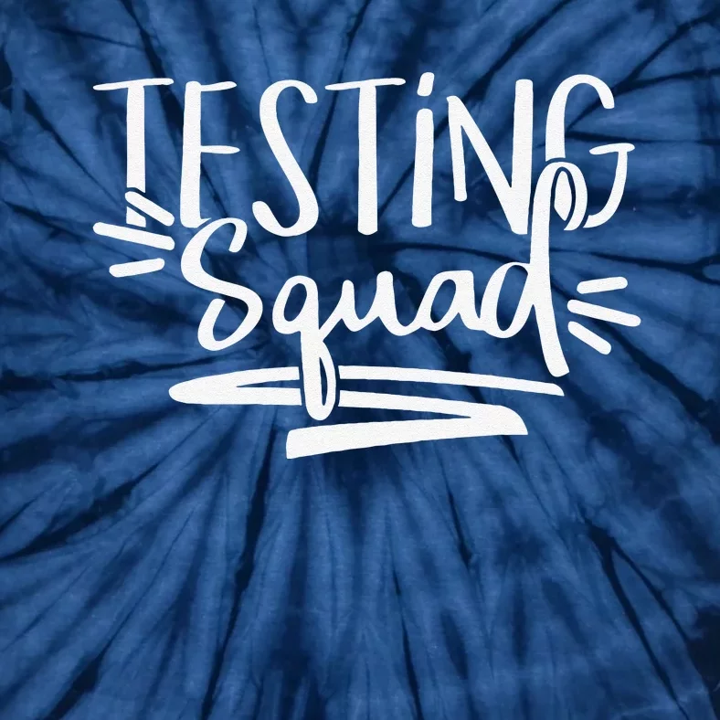 Testing Squad Funny Final Exam Boost Confident Student Tie-Dye T-Shirt