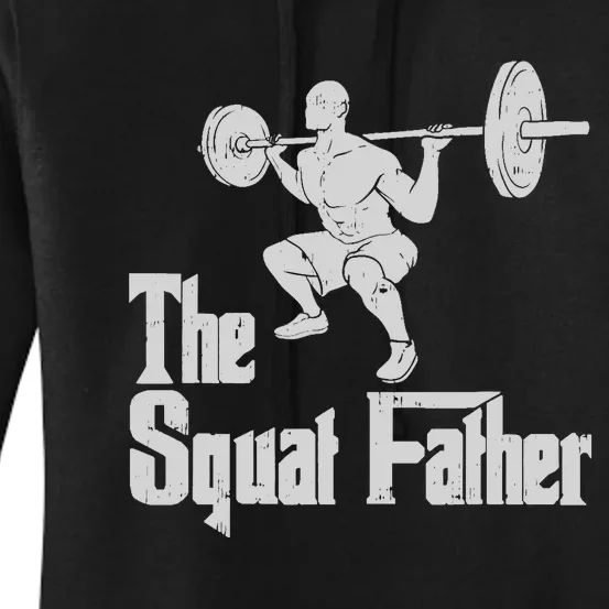 The Squat Father Funny Dad Workout Weights Gym Fathers Day Women's Pullover Hoodie