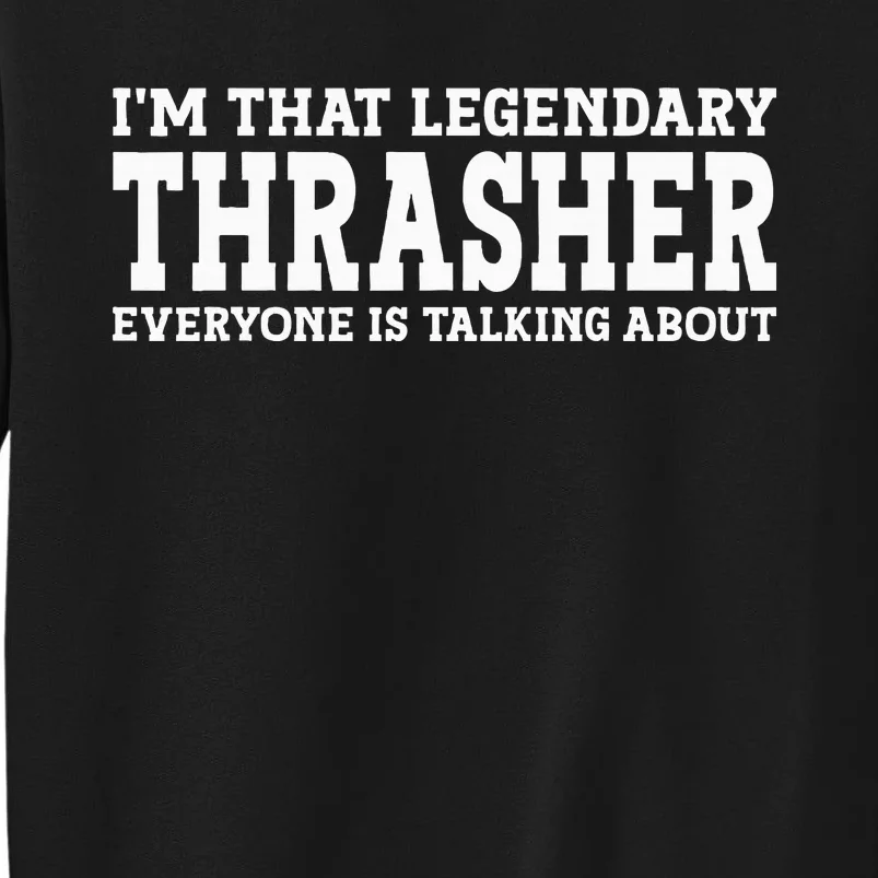 T.H.R.A.S.H.E.R Surname Funny Team Family Last Name T.H.R.A.S.H.E.R Tall Sweatshirt