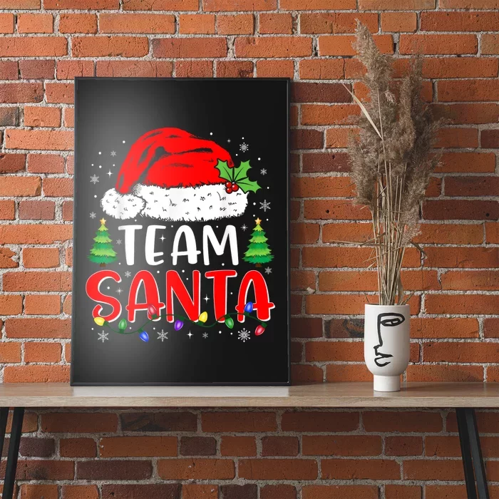 Team Santa Funny Christmas Lights Family Pajamas Matching Poster