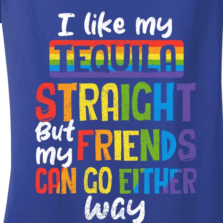 Tequila Straight Friends Go Either Way Funny Lgbt Ally Pride Gift Women's V-Neck T-Shirt