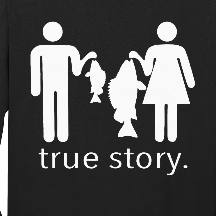 True Story Fishing Long Sleeve Shirt