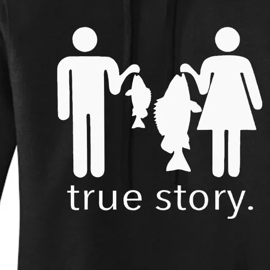 True Story Fishing Women's Pullover Hoodie