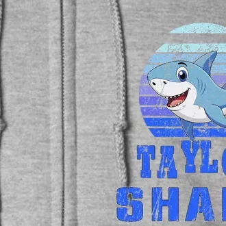 Taylor Shark Family Reunion Squad First Last Name Full Zip Hoodie