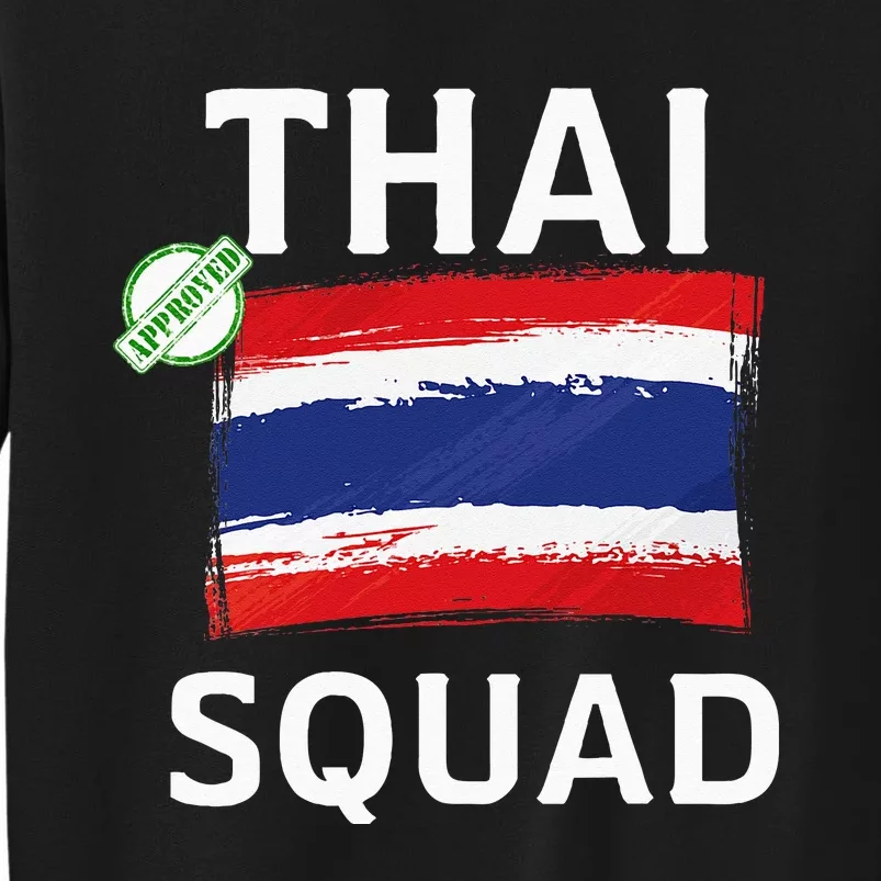 Thai Squad For All Thai Tall Sweatshirt