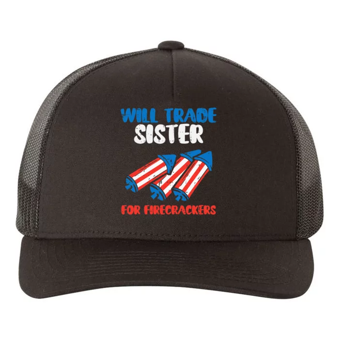 Trade Sister For Firecrackers Funny 4th Of July Kids Yupoong Adult 5-Panel Trucker Hat