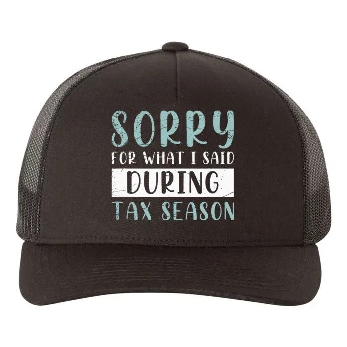 Tax Season Funny Tax Payer Audit CPA Accountant Gift Tax Yupoong Adult 5-Panel Trucker Hat