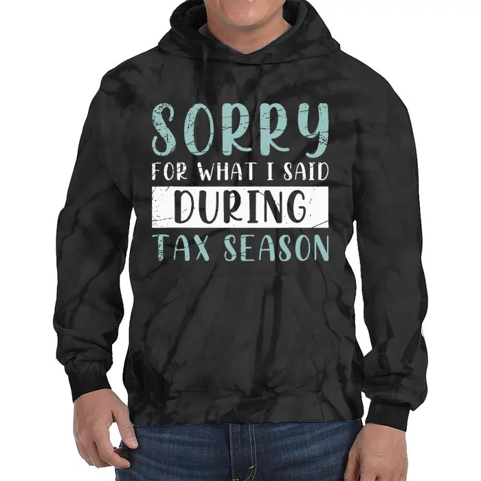 Tax Season Funny Tax Payer Audit CPA Accountant Gift Tax Tie Dye Hoodie