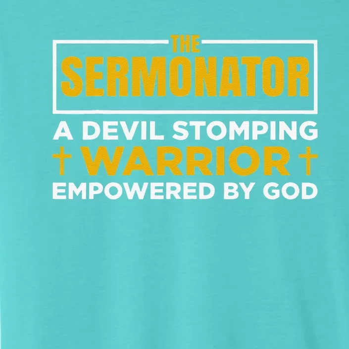 The Sermonator Funny Pastor Preacher Faith ChromaSoft Performance T-Shirt