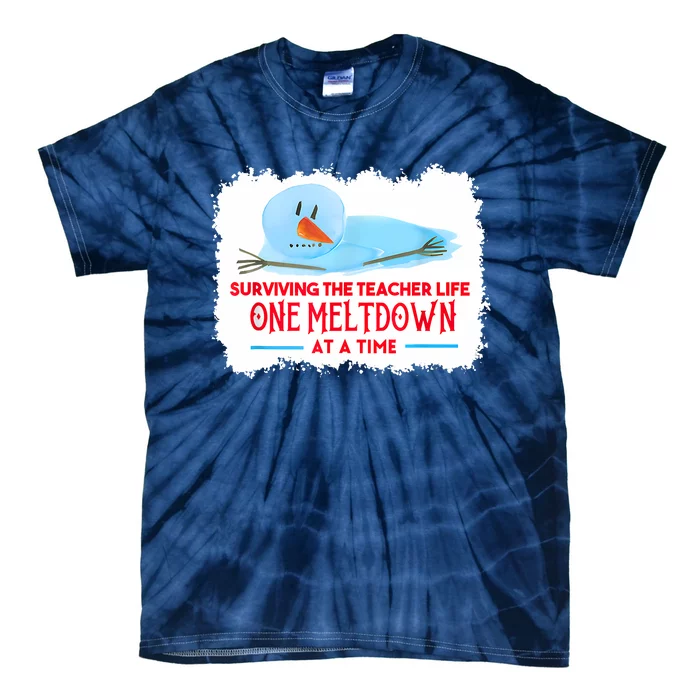 Teacher Shirt Funny Surviving The Teacher Life One Meltdown At A Time Christmas Tie-Dye T-Shirt