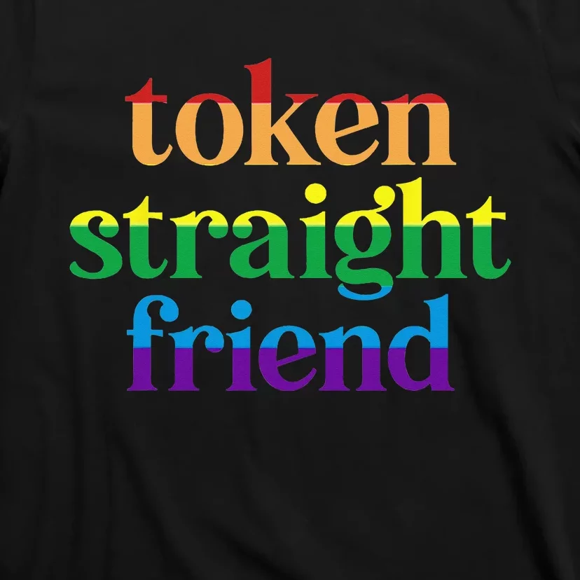 Token Straight Friend T-Shirt