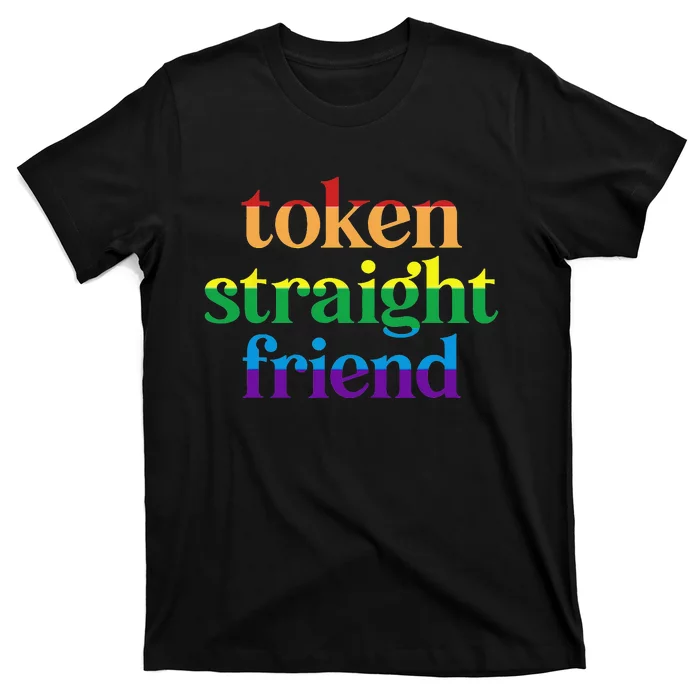 Token Straight Friend T-Shirt