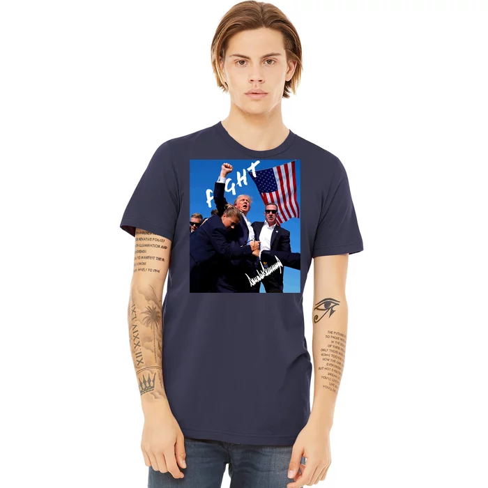 Trump Signature Fight Usa Premium T-Shirt